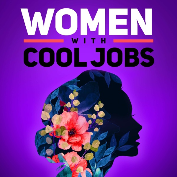 Women With Cool Jobs podcast with Cassandra Bankson